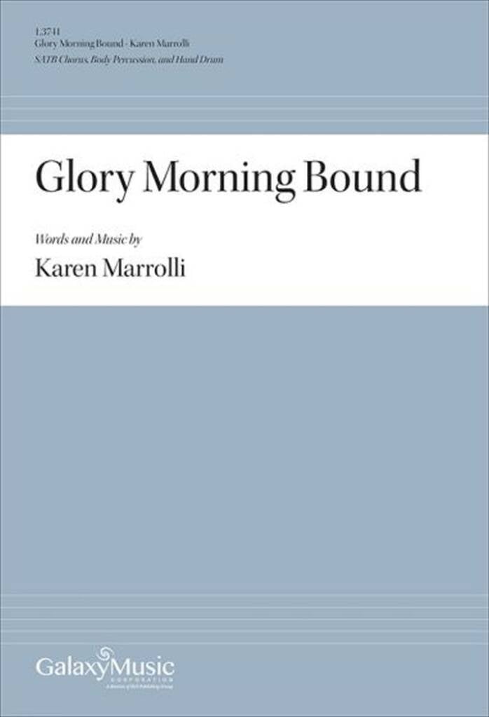 Glory Morning Bound